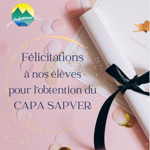Félicitations à nos élèves - CAPA SAPVER 